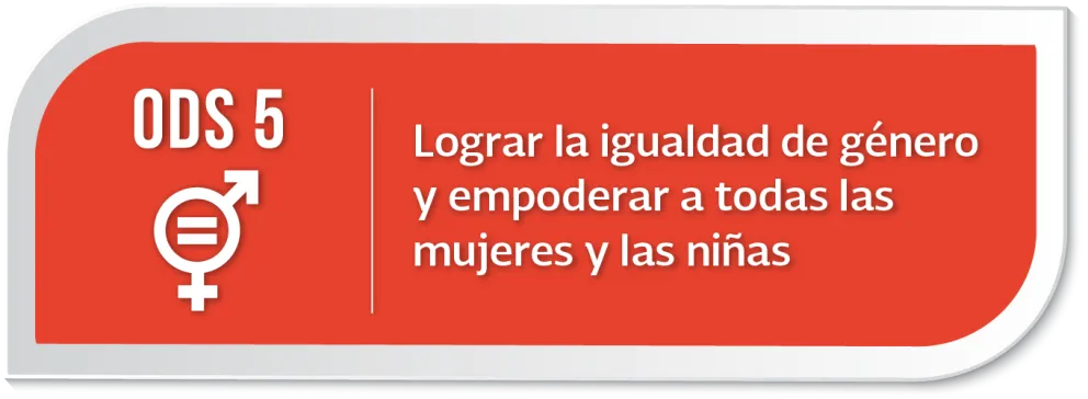 ODS 5 Lograr la igualdad de género