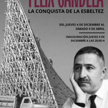 Félix Candela. La conquista de la esbeltez