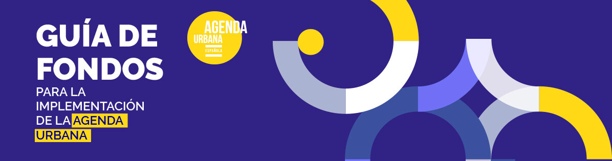 Imagen del artículo Guía de fondos para la implementación de la Agenda Urbana
